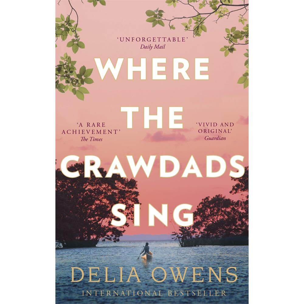 Where the Crawdads Sing By Delia Owens (Paperback)